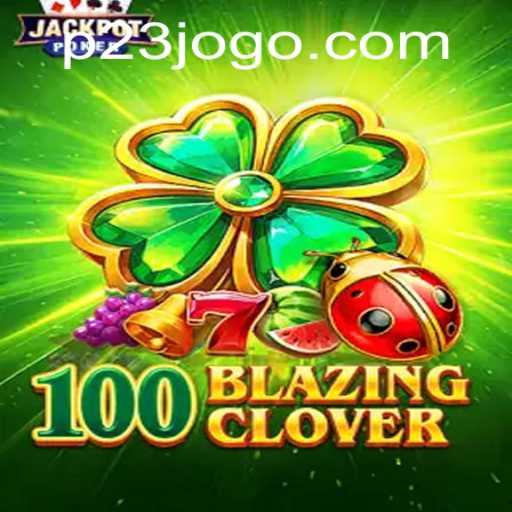 Discover the Thrilling World of 100BlazingClover: A Modern Gaming Experience